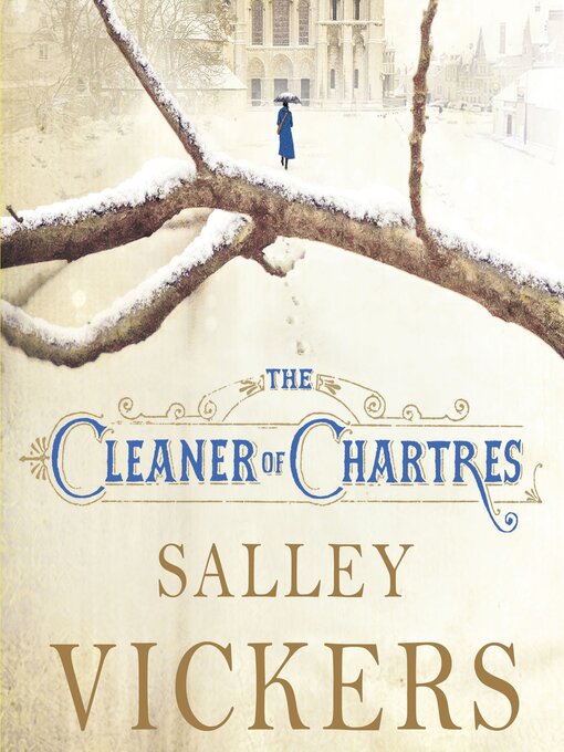 Title details for The Cleaner of Chartres by Salley Vickers - Wait list